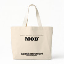 Proud Member of the Angry Mob Bags