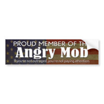 Proud Member of the Angry Mob bumper stickers