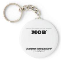 Proud Member of the Angry Mob Key Chains