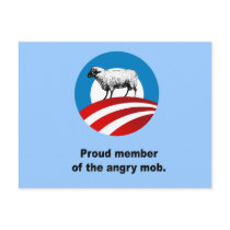 Proud member of the angry mob post card
