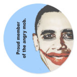 Proud member of the angry mob round sticker