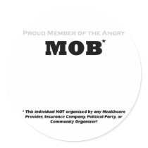 Proud Member of the Angry Mob Sticker