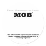 Proud Member of the Angry Mob stickers