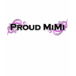 Proud MiMi T-Shirt