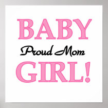 Proud Mom Baby Girl Gifts Posters