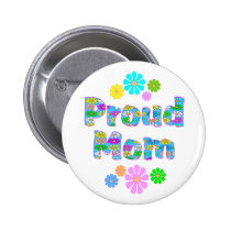 Proud Mom buttons