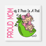 Proud Mom Of 2 Peas In A Pod (Girls) Refrigerator Magnets