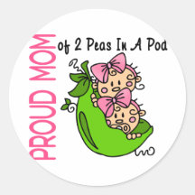 Proud Mom Of 2 Peas In A Pod (Girls) Round Sticker