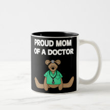 Proud Mom of Doctor Mug