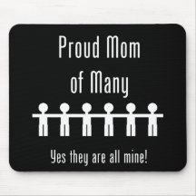 Proud Mom of Many -  6 kids Mouse Pad