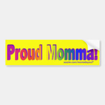 Proud Momma! Bumper sticker