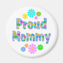Proud Mommy Refrigerator Magnet
