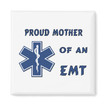Proud Mother Of An EMT