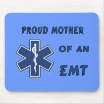 Proud Mother Of An EMT
