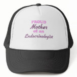 Proud Mother of an Endocrinologist hats