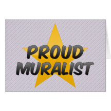 Proud Muralist Greeting Card