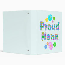 Proud Nana 3 Ring Binders