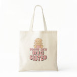 Proud New Big Sister Girl Tote Bag