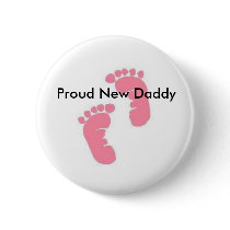 Proud New Daddy Pins