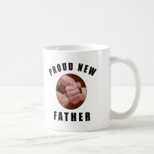 Proud New Father Gift Coffee Mugs