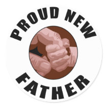 Proud New Father Gift Round Stickers
