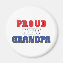 Proud New Grandpa Gift Magnets