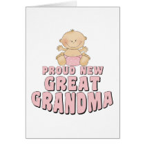 PROUD NEW Great Grandma T-Shirt Greeting Card