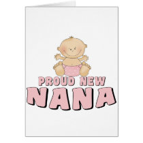 PROUD NEW Nana T-Shirt Greeting Card