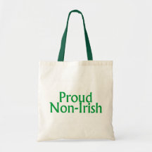 Proud Non Irish Proud Non Irish St Patricks Day Tote Bags