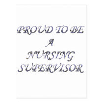 PROUD NURSING SUPERVISOR postcards