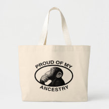 Proud Of My Ancestry Chimp Bags