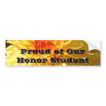 Proud of Our Honour Student bumper stickers