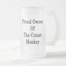 Proud Owner Of The Cutes Monkey Coffee Mug
