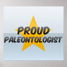 Proud Paleontologist Poster