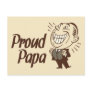 Proud Papa Postcard