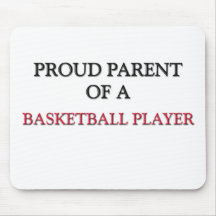 Proud Parent Of A BASKETBALL PLAYER Mouse Mats
