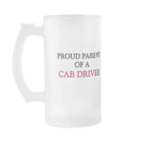 Proud Parent Of A CAB DRIVER Coffee Mug