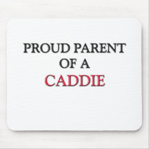 Proud Parent Of A CADDIE Mouse Mat