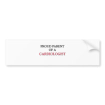 Proud Parent Of A CARDIOLOGIST