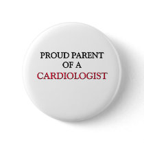 Proud Parent Of A CARDIOLOGIST