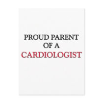 Proud Parent Of A CARDIOLOGIST