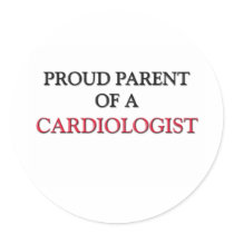Proud Parent Of A CARDIOLOGIST