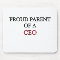 Proud Parent Of A CEO Mouse Mat
