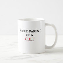 Proud Parent Of A CHEF Coffee Mugs