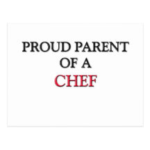 Proud Parent Of A CHEF Postcards