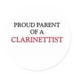 Proud Parent Of A CLARINETTIST Round Sticker