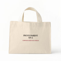 Proud Parent Of A CORPORATE EXECUTIVE OFFICER Tote Bag