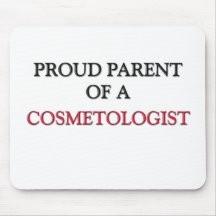 Proud Parent Of A COSMETOLOGIST Mouse Pads