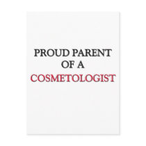 Proud Parent Of A COSMETOLOGIST