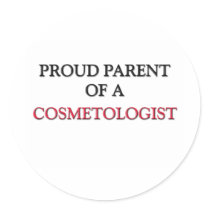 Proud Parent Of A COSMETOLOGIST